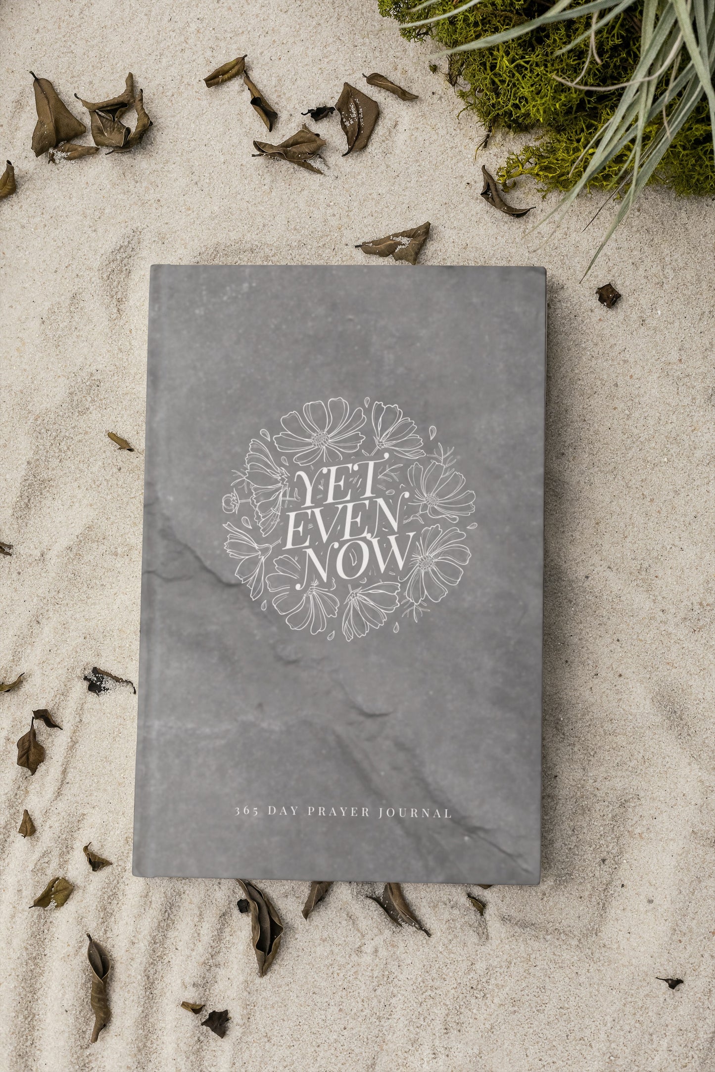 Yet Even Now - 365 Day Prayer Journal